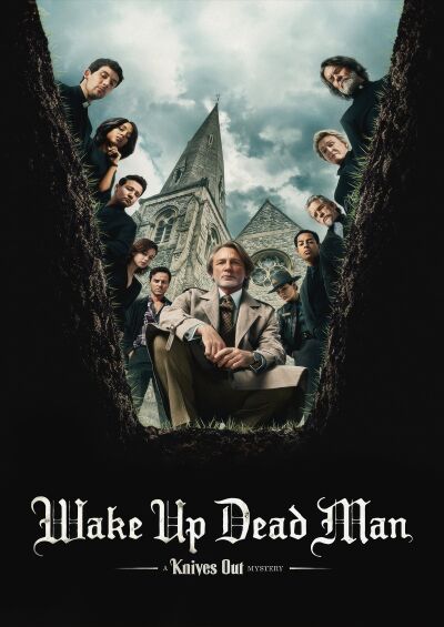 Wake Up Dead Man: A Knives Out Mystery 2025